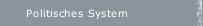 Politisches System