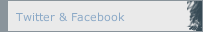 Twitter & Facebook