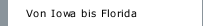 Von Iowa bis Florida