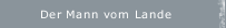 Der Mann vom Lande