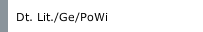 Dt. Lit./Ge/PoWi   