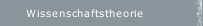 Wissenschaftstheorie